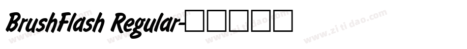 BrushFlash Regular字体转换